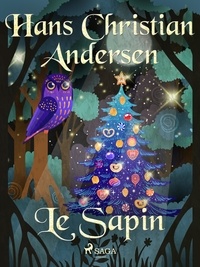 Hans Christian Andersen et P. G. la Chasnais - Le Sapin.