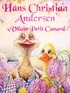 Hans Christian Andersen et P. G. la Chasnais - Le Vilain Petit Canard.