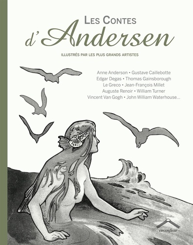 Les contes d'Andersen illustrés par les plus grands artistes