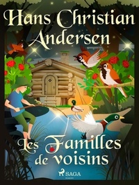 Hans Christian Andersen et P. G. la Chasnais - Les Familles de voisins.