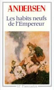 Hans Christian Andersen - Les Habits Neufs De L'Empereur Et Autres Recits.