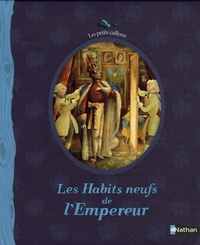 Hans Christian Andersen et Christophe Dural - Les Habits neufs de l'Empereur.