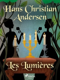 Hans Christian Andersen et P. G. la Chasnais - Les Lumières.