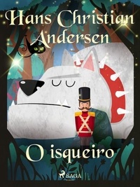 Hans Christian Andersen et – Unknown - O isqueiro.