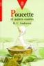 Hans Christian Andersen - Poucette Et Autres Contes.