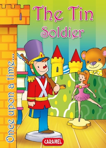  Hans Christian Andersen et  Jesús Lopez Pastor - The Tin Soldier - Tales and Stories for Children.