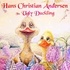 Hans Christian Andersen et Jean Hersholt - The Ugly Duckling.