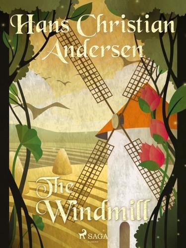 Hans Christian Andersen et Jean Hersholt - The Windmill.