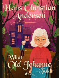Hans Christian Andersen et Jean Hersholt - What Old Johanne Told.