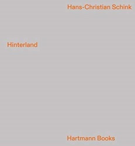 Hans-Christian Schink - Hinterland.