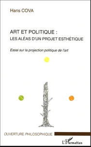 Art et politique : les aléas d'un projet esthétique