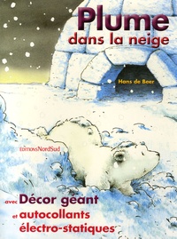 Hans De Beer - Plume dans la neige - Avec Décor géant et autocollants électro-statiques.