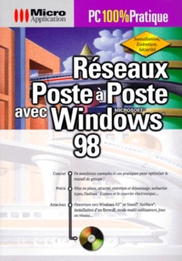 Feriasdhiver.fr RESEAUX POSTE A POSTE AVEC WINDOWS 98. Avec CD-ROM Image