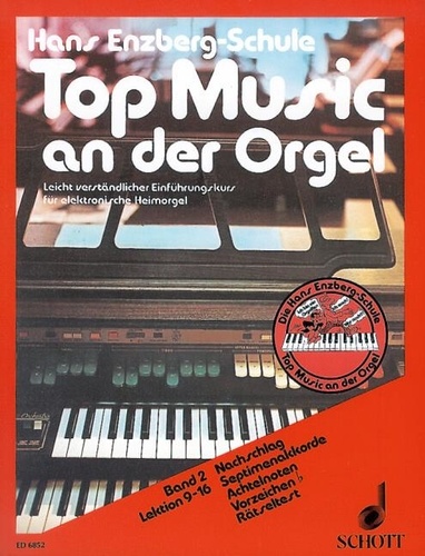 Hans Enzberg - Top Music an der Orgel - Leicht verständlicher Einführungskurs in 40 Lektionen. electric organ..