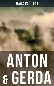 Anton &amp; Gerda