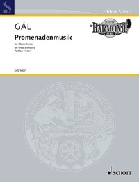 Hans Gál - Edition Schott  : Promenade Music - wind band. Partition..