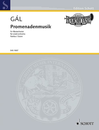 Hans Gál - Edition Schott  : Promenade Music - wind band. Partition..