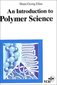 Hans-Georg Elias - An Introduction to Polymer Science.