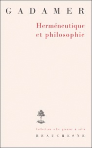 Hans-Georg Gadamer - Herméneutique et philosophie.