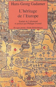 Hans-Georg Gadamer - L'héritage de l'Europe.