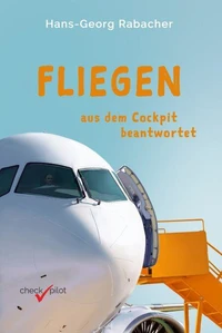Fliegen aus dem Cockpit beantwortet