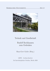 Hans-Gert Gräbe - Technik und Gesellschaft - Rudolf Rochhausen zum Gedenken.