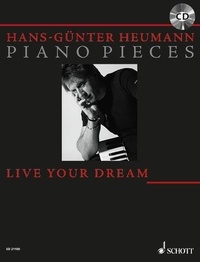 Hans-günter Heumann - Live Your Dream - 12 piano pieces. piano. Recueil de chansons..