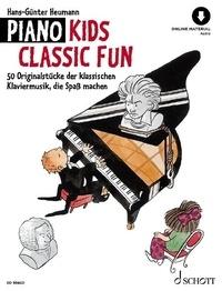 Hans-günter Heumann - Piano Kids  : Piano Kids Classic Fun - 50 Klassische Originalstücke, die Spaß machen. piano..