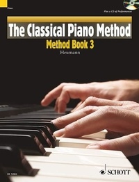 Hans-günter Heumann - The Classical Piano Method  : The Classical Piano Method - Method Book 3. piano..