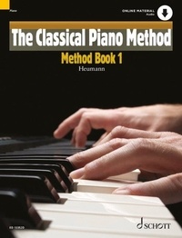 Hans-günter Heumann - The Classical Piano Method  : The Classical Piano Method - Method Book 1. Piano..
