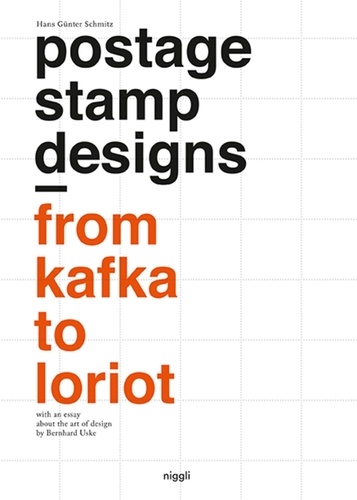 Hans Günter Schmitz - Postage Stamp Designs - From Kafka to Loriot.