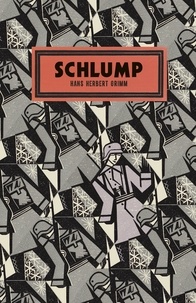 Hans Herbert Grimm et Jamie Bulloch - Schlump.