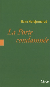 Hans Herbjornsrud - La Porte condamnée.