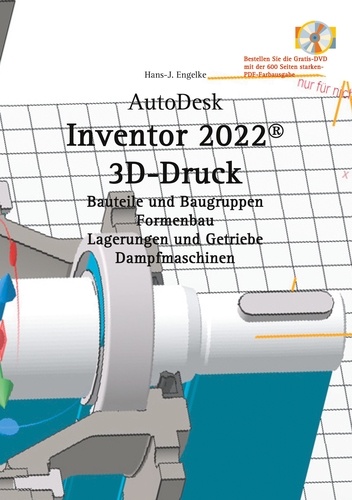 Hans-J. Engelke - AutoDesk Inventor 2022 3D-Druck.