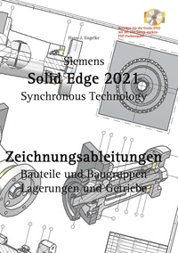 Hans-J. Engelke - Solid Edge 2021 Zeichnungsableitungen.