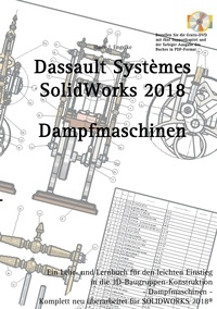 Hans- J. Engelke - Solidworks 2018 - Dampfmaschinen.