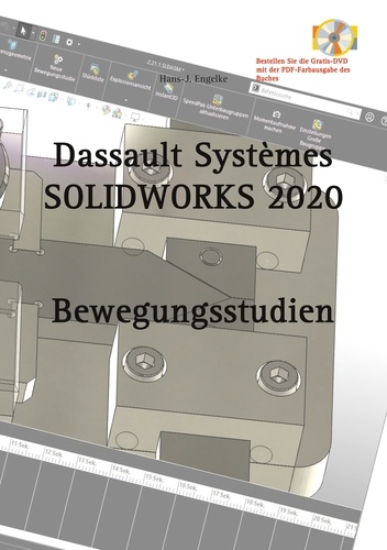 Hans-J. Engelke - SOLIDWORKS 2020 Bewegungsstudien.