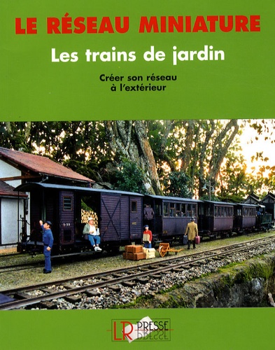 Les trains de jardin