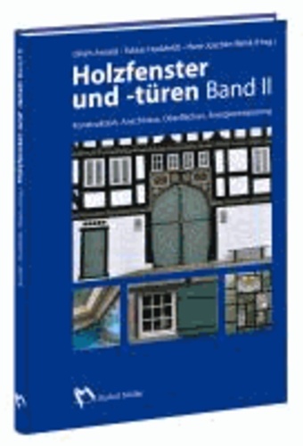Hans-Joachim Wenk et Ulrich Arnold - Holzfenster und -türen - Band 2.