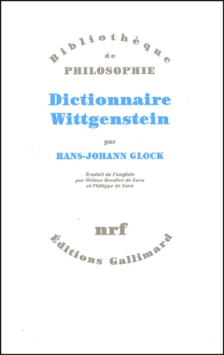 Hans-Johann Glock - Dictionnaire Wittgenstein.