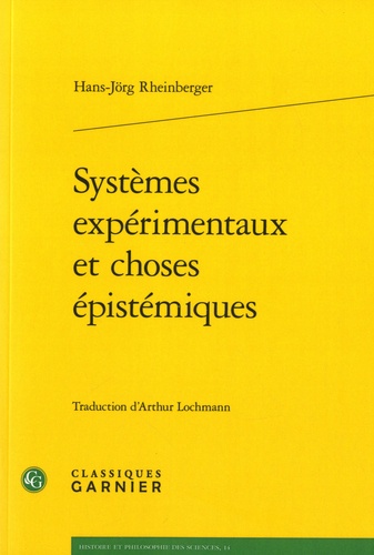 Systèmes expérimentaux et choses épistémiques