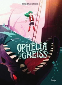 Ophélia et le Gneiss