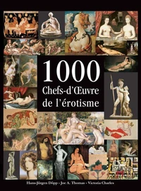 1000 chefs d'oeuvre de l'érotisme