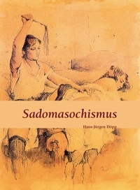 Hans-Jürgen Döpp - Sadomasochismus.