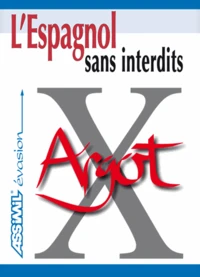 L'Espagnol sans interdits (argot espagnol)