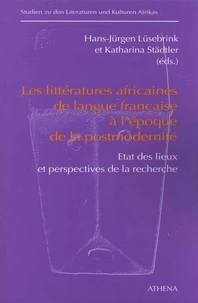 Les littératures africaines de langue francaise à l'époque de la postmodernité