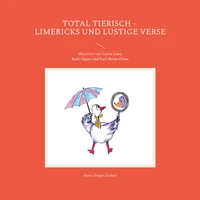 Total tierisch - Limericks und lustige Verse