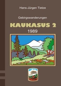 Lire de nouveaux livres en ligne gratuitement sans téléchargement Kaukasus 2 9783769342444 par Hans-Jürgen Tietze