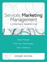 Hans Kasper - Services Marketing Management. - A Strategic Perspective. 2th Edition.