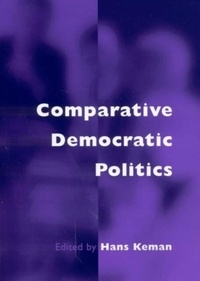 Hans Keman - Comparative Democratic Politics.